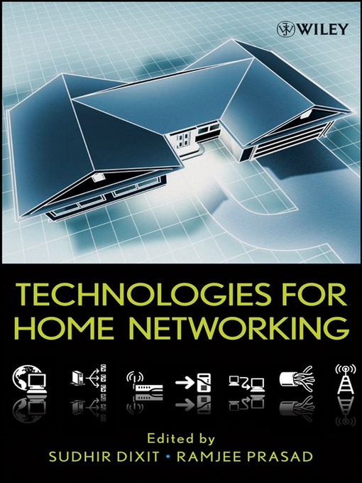 Title details for Technologies for Home Networking by Sudhir Dixit - Available